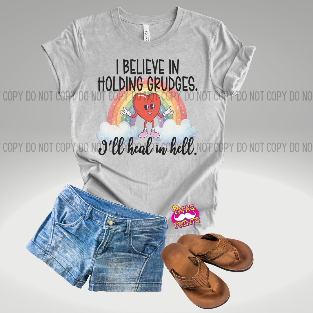 DTF Transfer - I'll Heal In Hell
