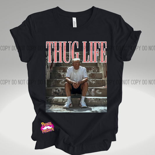 Trump Thug Life T-Shirt