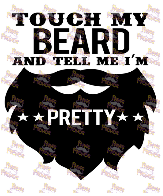 Touch My Beard Damn Good Decal