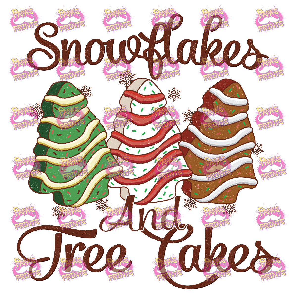 Snowflakes And Tree Cakes Damn Good Decal