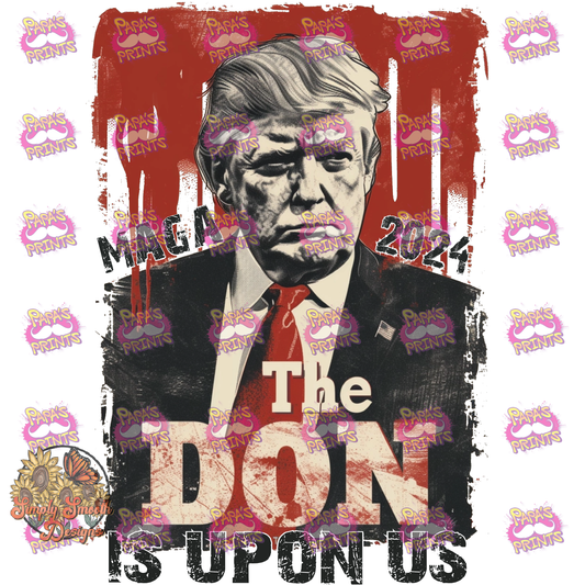 The Don Is Upon Us