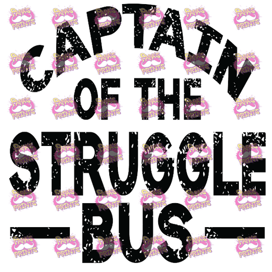 Struggle Bus Damn Good Decal