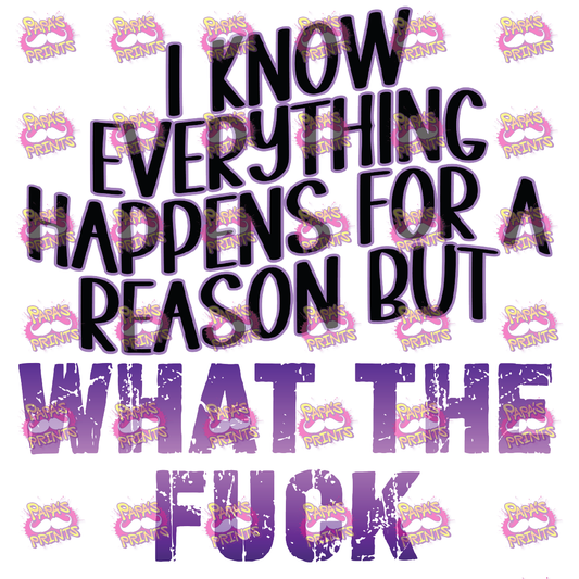 Everything Happens For A Reason Damn Good Decal