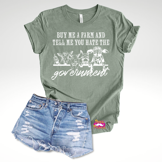 Buy Me A Farm T-Shirt