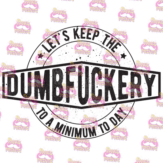 Dumbfuckery Decal
