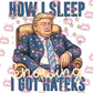 How I Sleep DTF