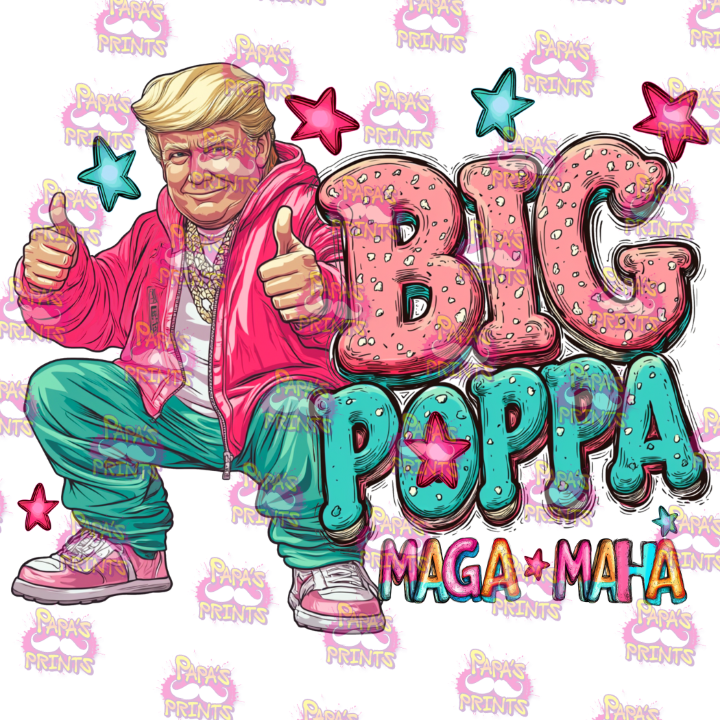Big Poppa DTF