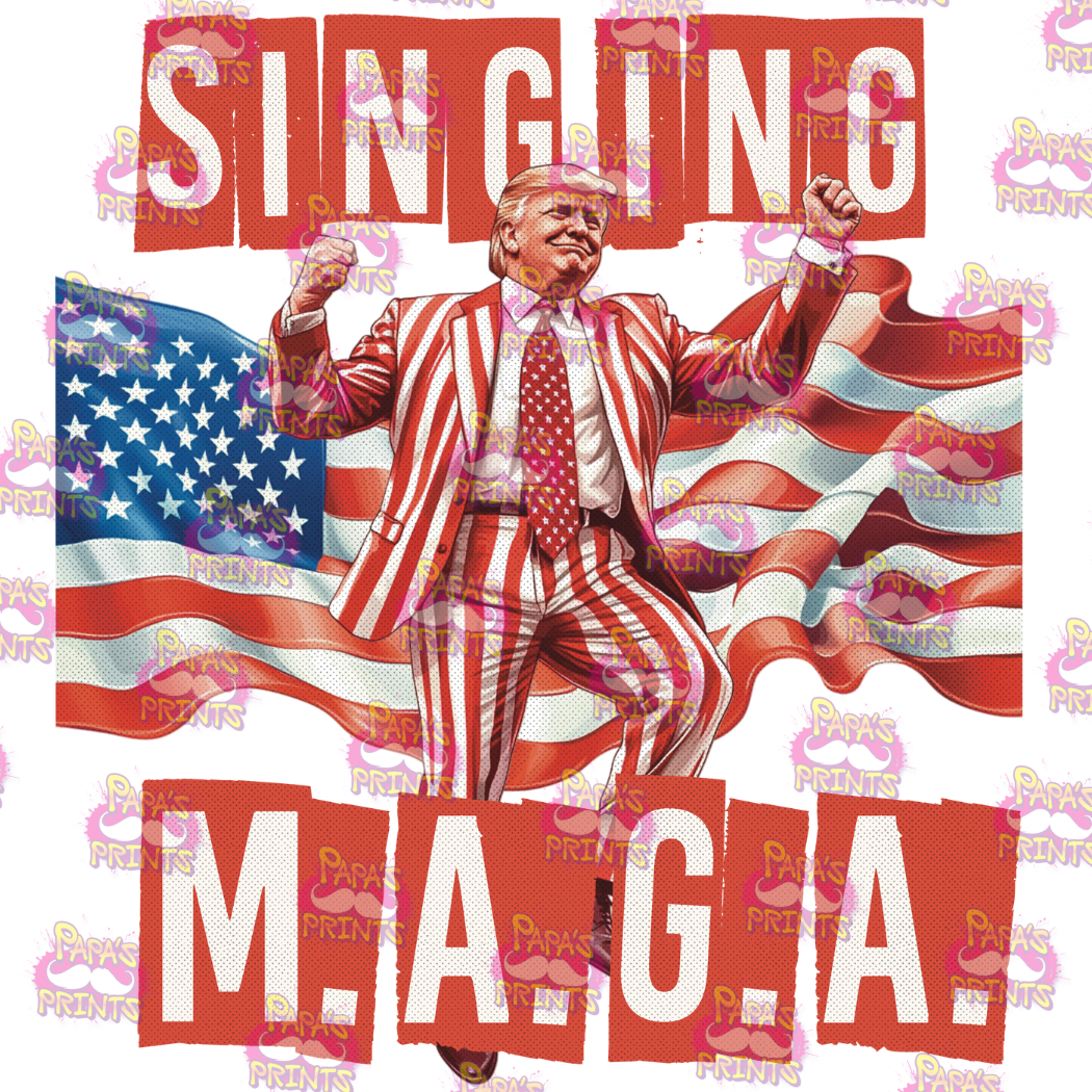 Singing MAGA DTF