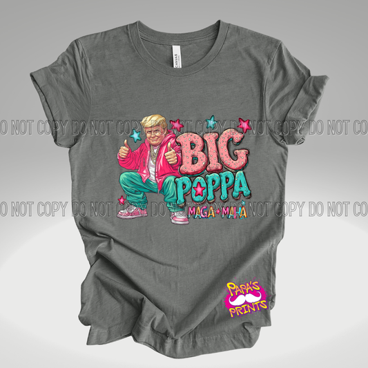 Big Poppa DTF