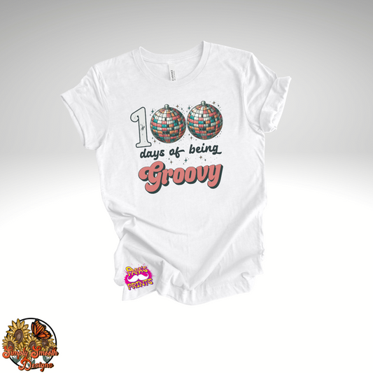 100 Days of Being Groovy T-Shirt