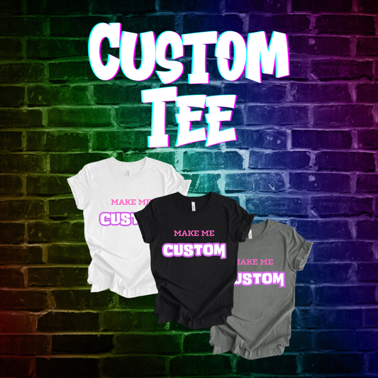 Custom Tee