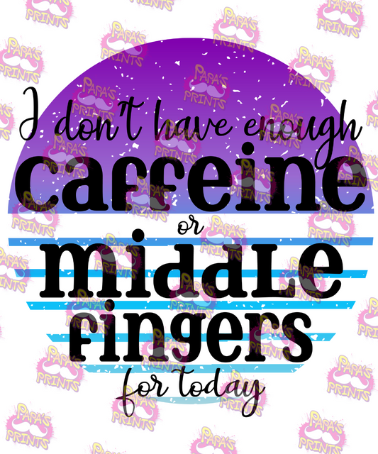 Caffeine or Middle Fingers Damn Good Decal