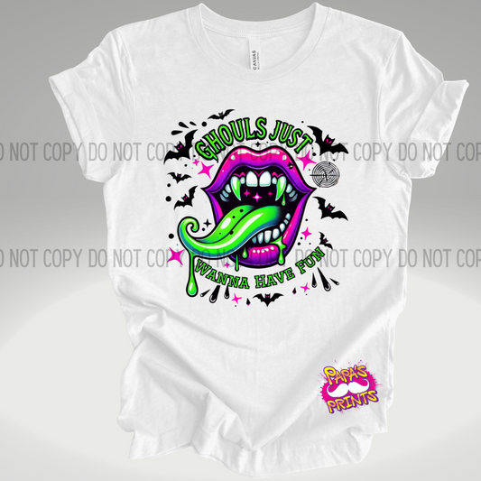Ghouls Just Wanna Have Fun DTF