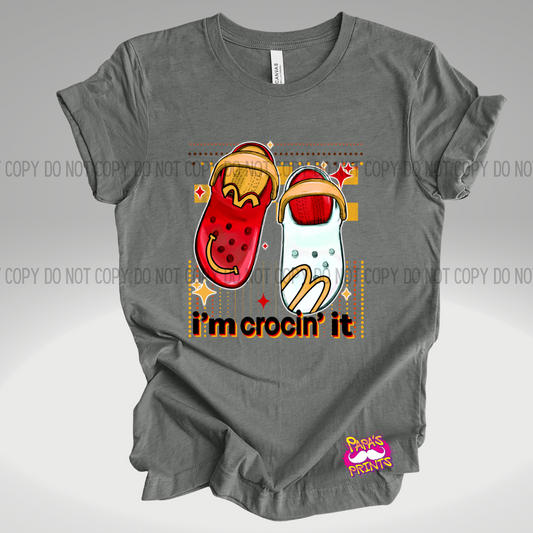 I'm Crocin It DTF