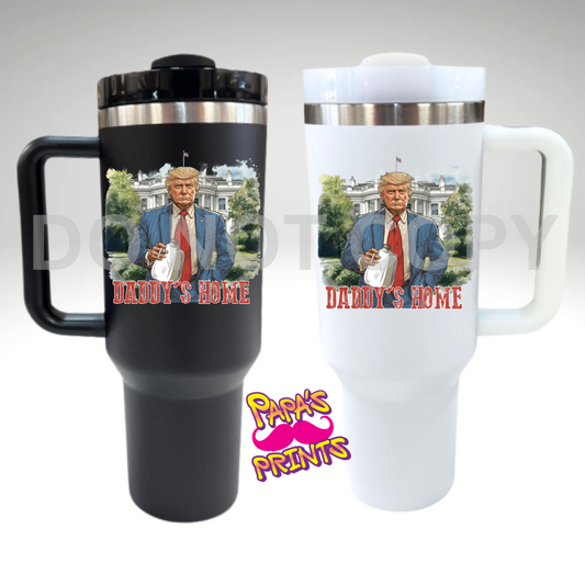 Daddy's Home Tumbler