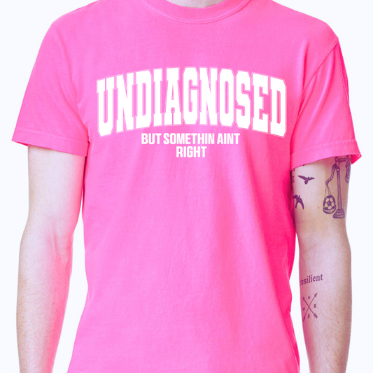 Undiagnosed Tee