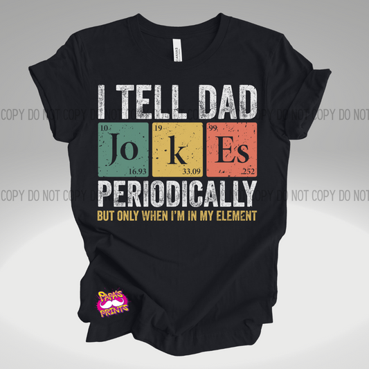 I Tell Dad Jokes T-Shirt