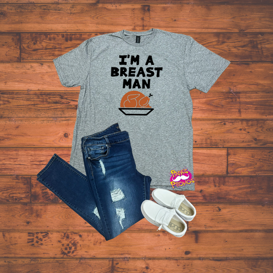 I'm A Breast Man T-Shirt