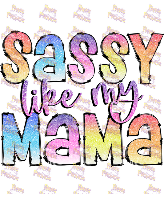 Sassy Like My Mama Damn Good Decal