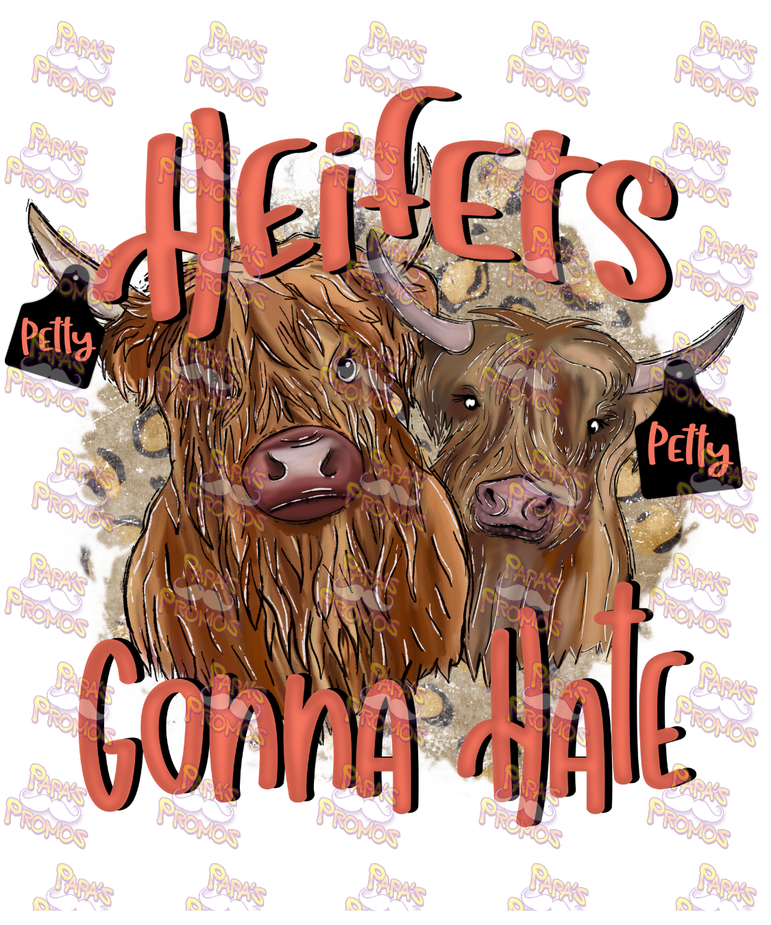 Heifers Gonna Hate Damn Good Decal