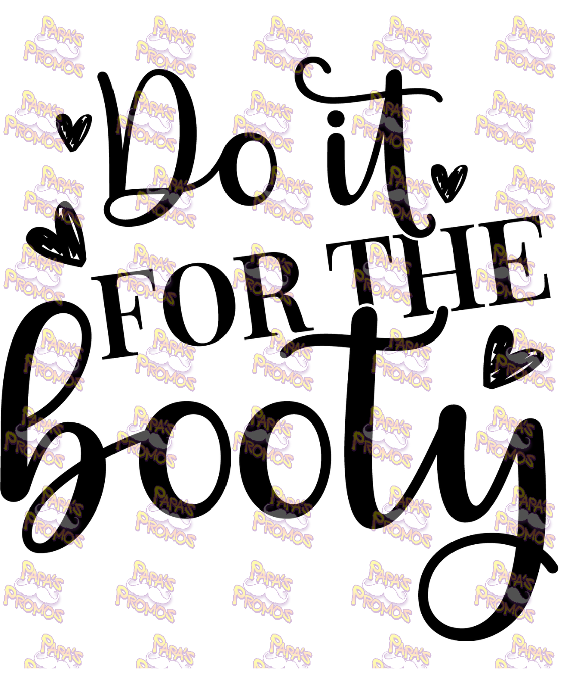 Do It For The Booty Damn Good Decal