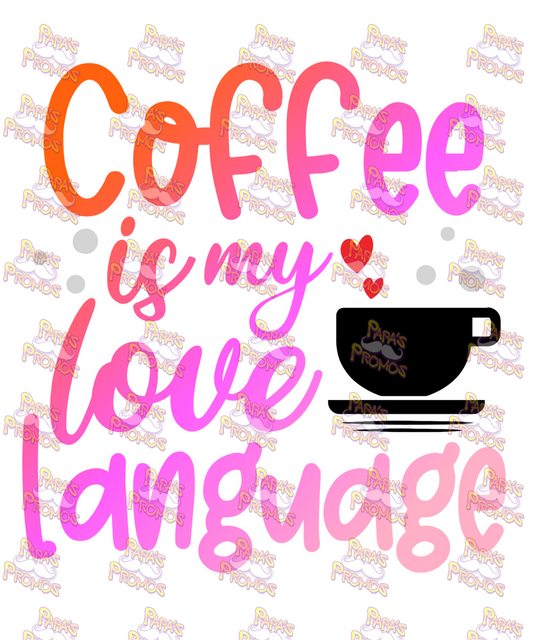 Coffee Is My Love Language Damn Good Decal