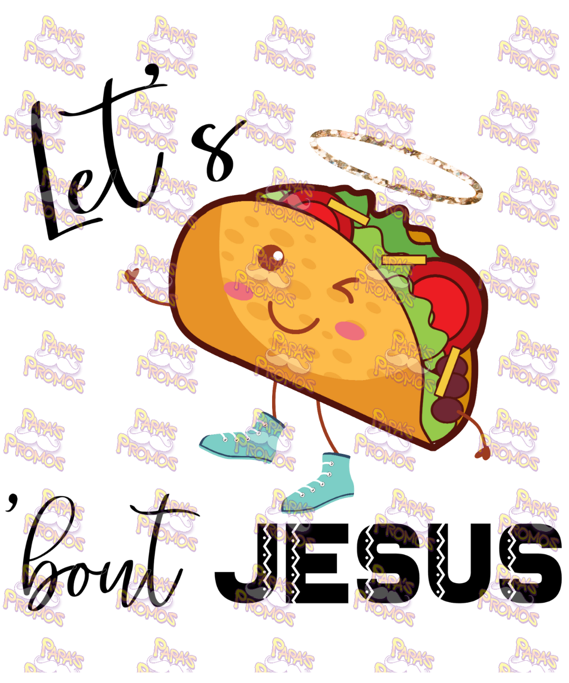 Taco 'bout Jesus Damn Good Decal