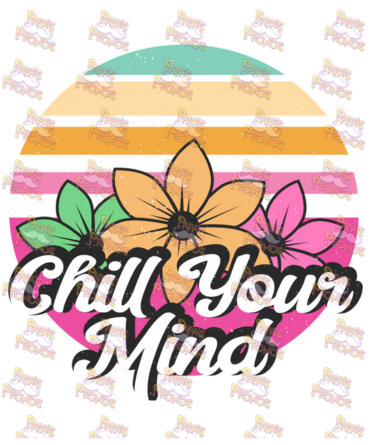 Chill Your Mind Damn Good Decal