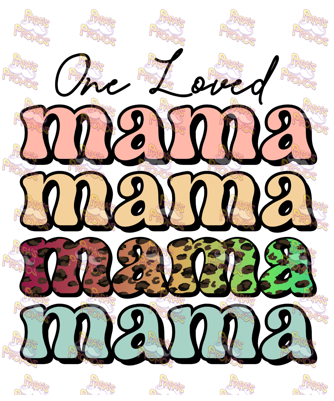 One Loved Mama Damn Good Decal