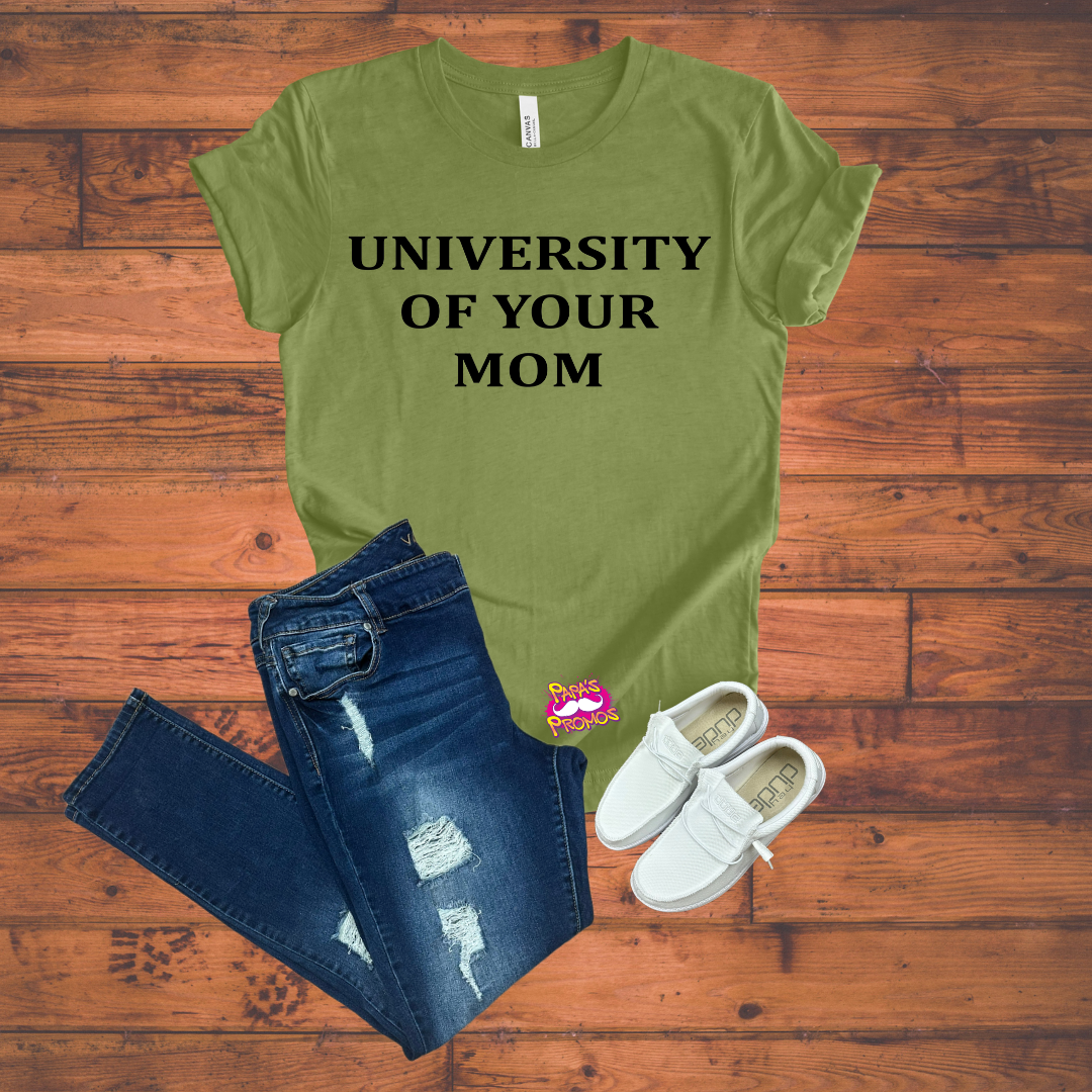 DTF Transfer - University Of Your Mom