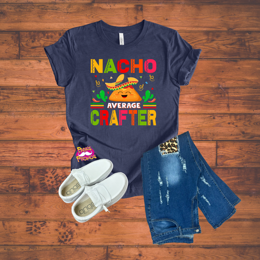 DTF Transfer - Nacho Average Crafter