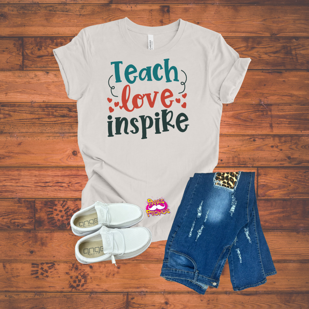 DTF Transfer - Teach Love Inspire