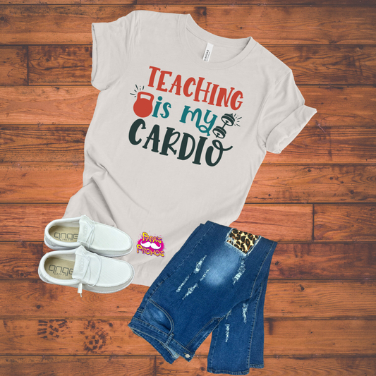DTF Transfer - Teaching Is My Cardio