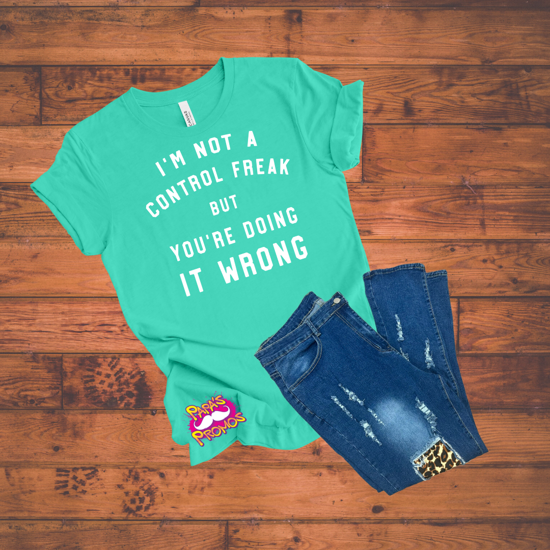 DTF Transfer - I'm Not A Control Freak