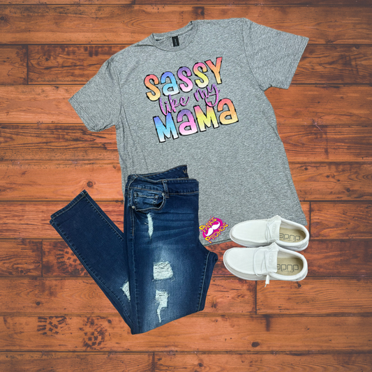 DTF Transfer - Sassy Like My Mama