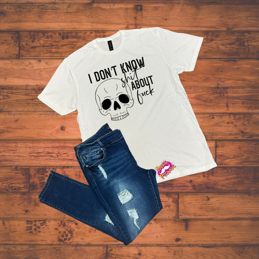 DTF Transfer - Don't Know Sh*t About F*ck
