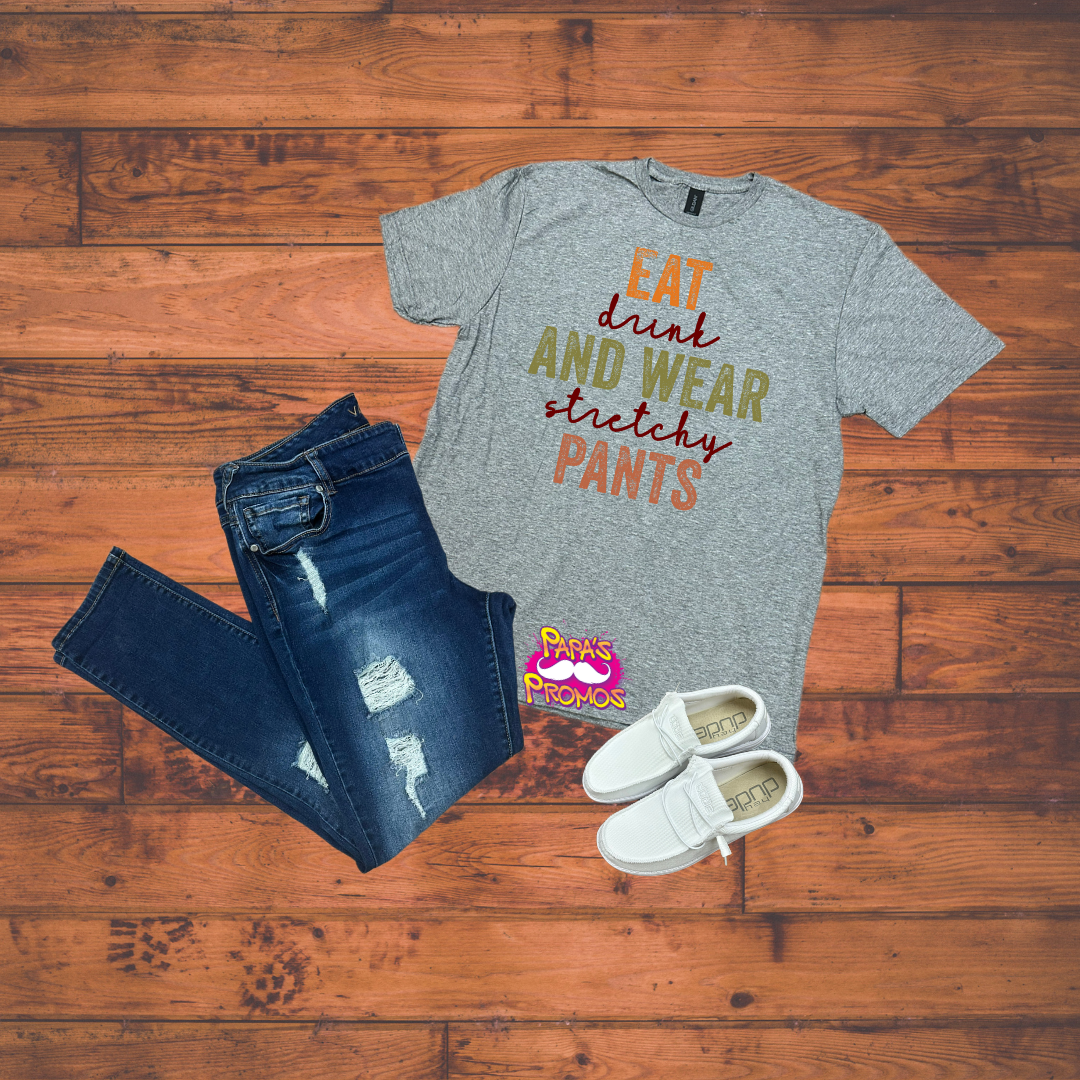 DTF Transfer - Wear Stretchy Pants